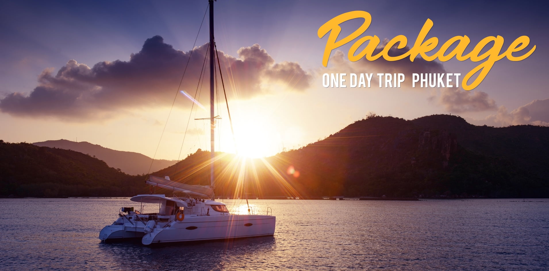 PACKAGE PHUKET : 1 DAY TRIP  SUNSET  ON YACHT